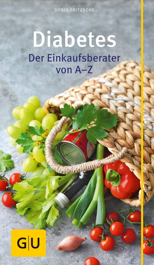 Diabetes: Der Einkaufsberater von A - Z - Doris Fritsche