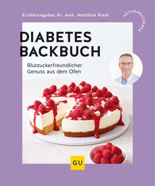 Diabetes baking book: blood sugar-friendly treats from the oven by Dr. Matthias Riedl (baking book for people with diabetes)
